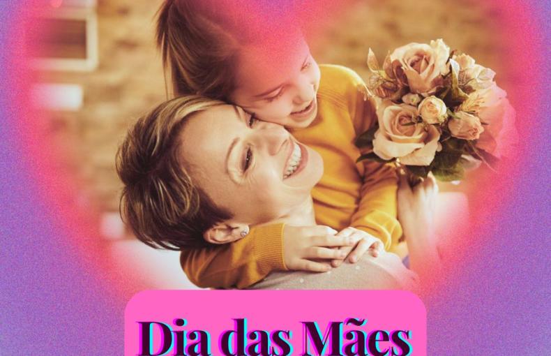 Dia das mães: a importância de celebrar quem transforma vidas todos os dias